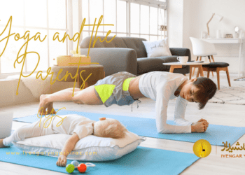 چگونه از یوگا کمک بگیریم تا پدر و مادر بهتری باشیم؟